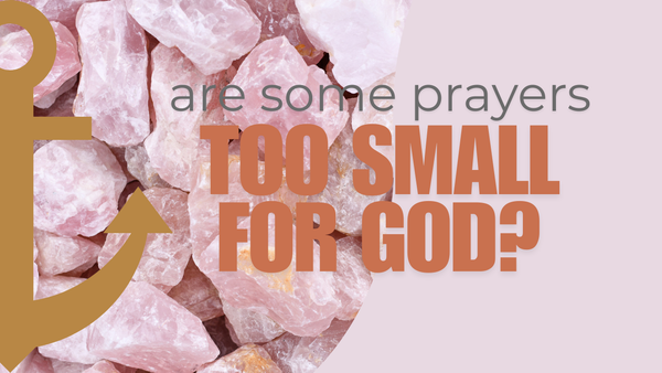 Do Small Prayers Matter?